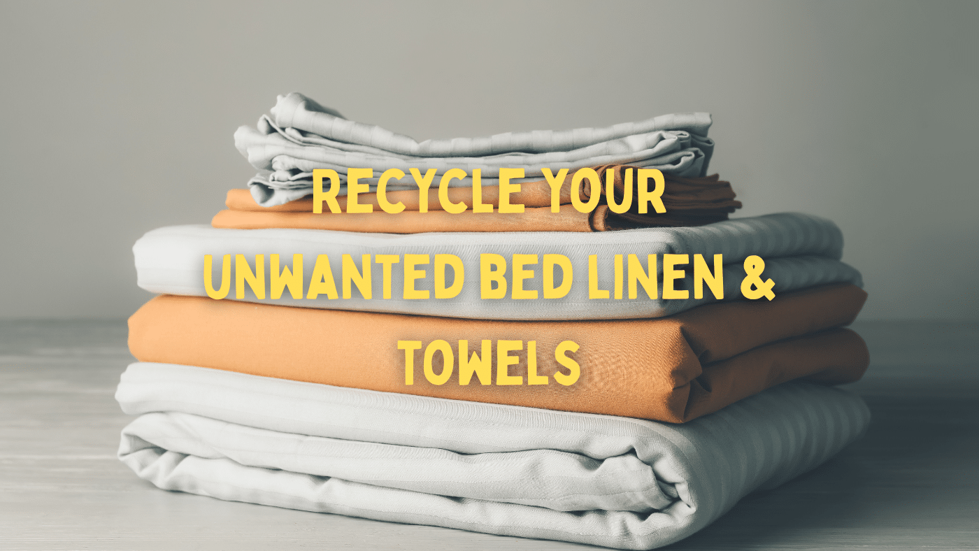 We Collect Bed Sheets, Linen & Towels for Charity!